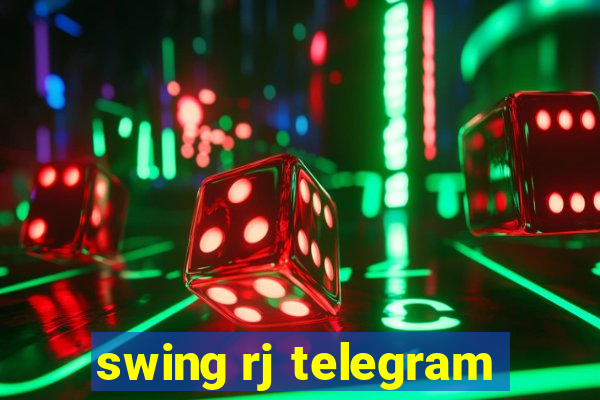 swing rj telegram